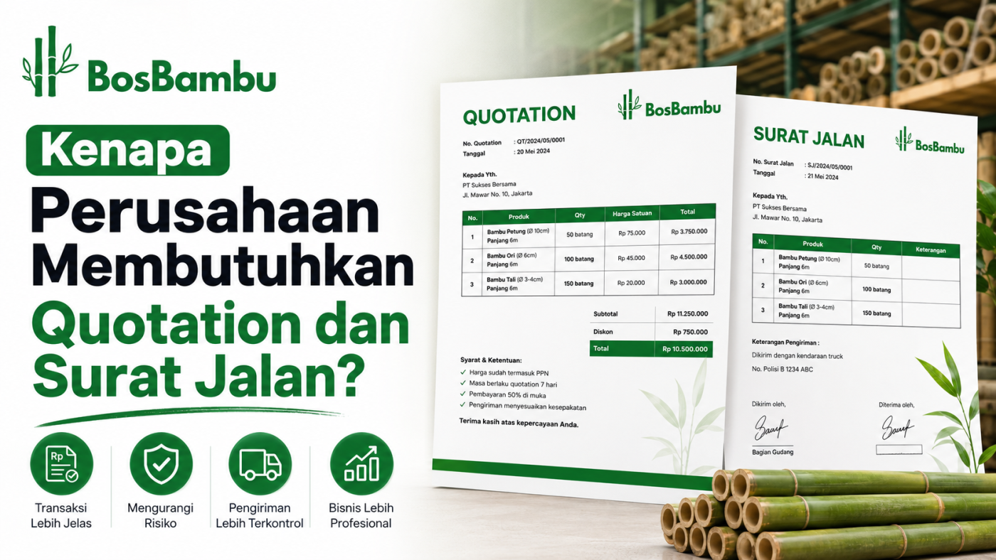Kenapa Perusahaan Membutuhkan Quotation dan Surat Jalan? - Artikel BosBambu